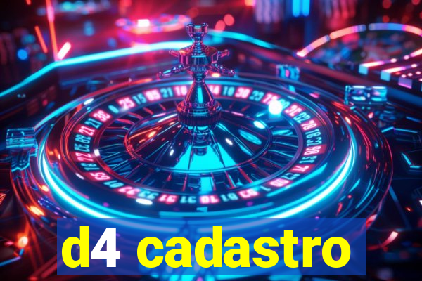d4 cadastro